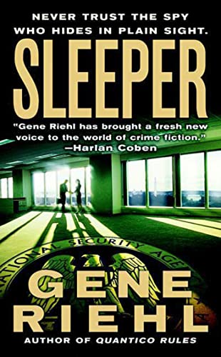 Sleeper: Never Trust the Spy Who Hides in Plain Sight