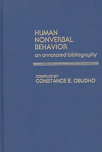 human nonverbal behavior an annotated bibliography