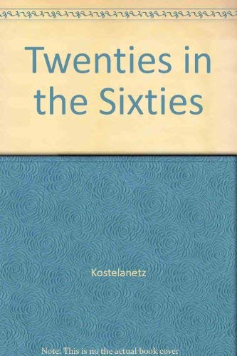 Twenties in the Sixties. Previously Uncollected Critical Essays