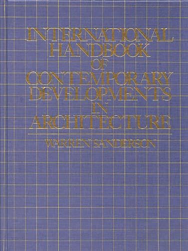 International Handbook of Contemporary Developments in Architecture