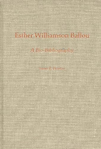 Esther Williamson Ballou, A Bio-Bibliography