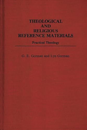 Theological and Religious Reference Materials: Practical Theology (Bibliographies and Indexes in Religious Studies)
Theological and Religious Reference Materials: Practical Theology (Bibliographies and Indexes in Religious Studies)