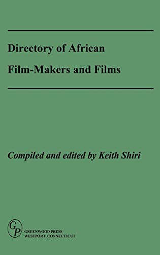 Directory of African Film-Makers and Films.