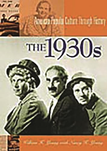 The 1930s (American Popular Culture Through History)