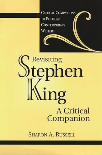 REVISITING STEPHEN KING : a Critical Companion