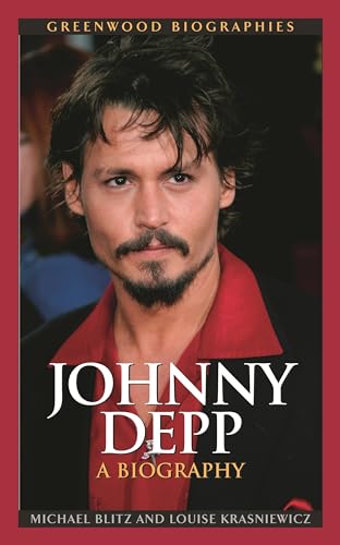 Johnny Depp: A Biography {part of the} Greenwood Biographies {series} {FIRST EDITION}
