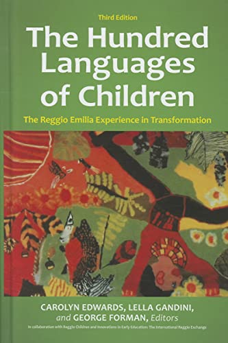 The Hundred Languages of Children: The Reggio Emilia Experience in Transformation, 3rd Edition
The Hundred Languages of Children: The Reggio Emilia Experience in Transformation, 3rd Edition