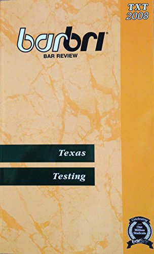 Barbri Bar Review Texas Testing . Civil / Criminal Procedure and Evidence. 2008