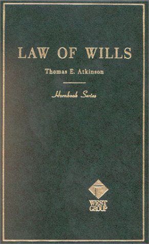 Handbook of the Law of Wills and Other Principles of Succession: Including Intestacy and Administration of Decedents' Estates (Hornbook)
Handbook of the Law of Wills and Other Principles of Succession: Including Intestacy and Administration of Decedents' Estates (Hornbook)
