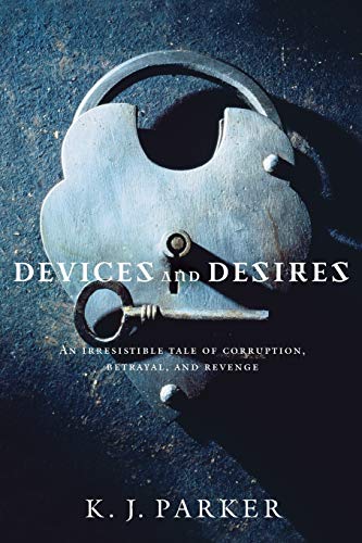 Devices and Desires (Engineer Trilogy).
