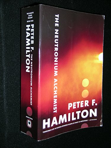 The Neutronium Alchemist (The Night's Dawn, 2)
