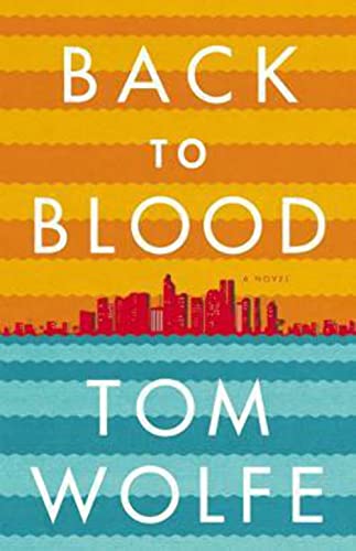 Back to Blood; A Novel