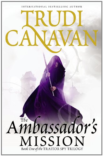 The Ambassador's Mission: Book One of The Traitor Spy Trilogy