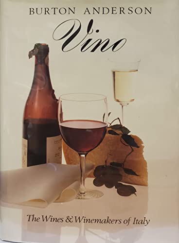 Vino: The Wines And Winemakers Of Italy (Inscribed By Author To Robert Balzer)