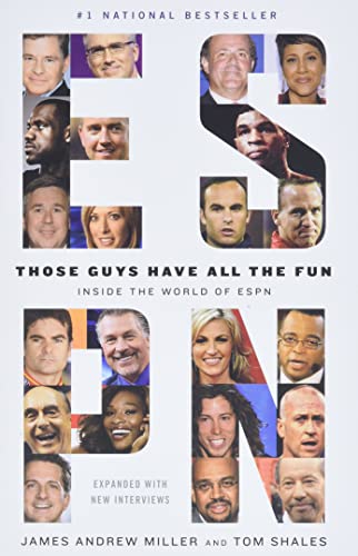 Those Guys Have All the Fun: Inside the World of ESPN