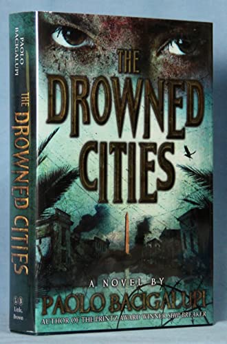 The Drowned Cities TRUE FIRST PRINT/EDITION NEW