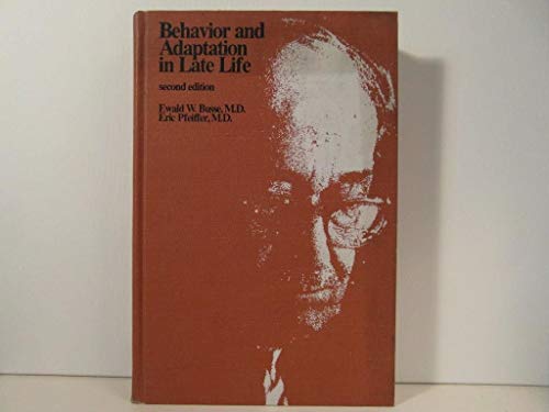 BEHAVIOR AND ADAPTATION IN LATE LIFE (First Edition)