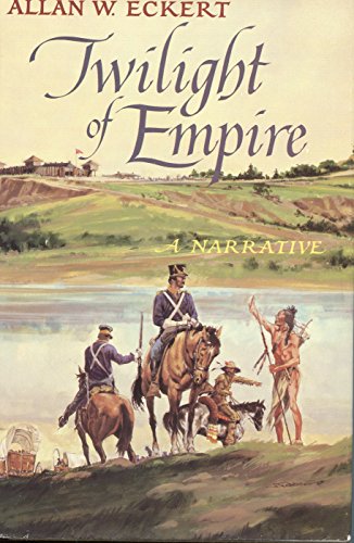 Twilight of Empire : A Narrative