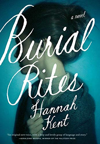 Burial Rites - a Novel