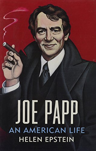 Joe Papp: An American Life (Inscribed & Signed)