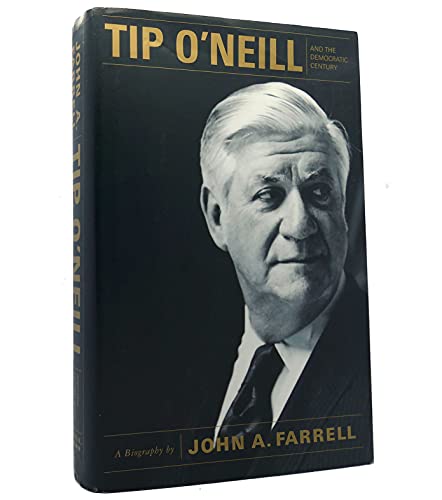 Tip O'Neill and the Democratic Century