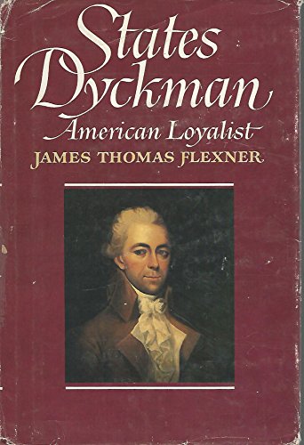 States Dyckman, American Loyalist