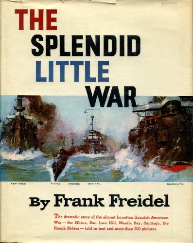 The Splendid Little War