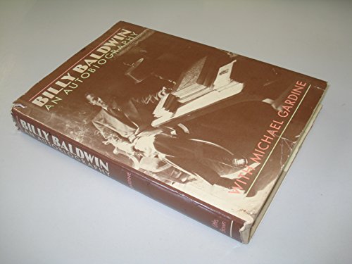Billy Baldwin, an Autobiography