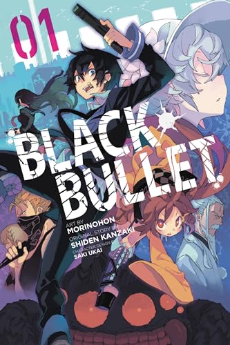 Black Bullet, Vol. 1: Those Who Would Be Gods - light novel (Black Bullet, 1)
Black Bullet, Vol. 1: Those Who Would Be Gods - light novel (Black Bullet, 1)
