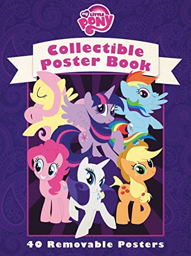My Little Pony: Friendship is Magic: Collectible Poster Book
