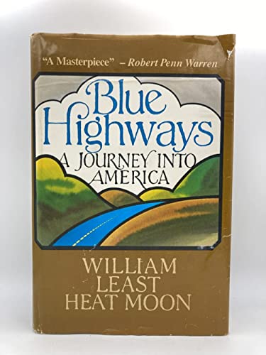 BLUE HIGHWAYS: A Journey Into America (Signed)