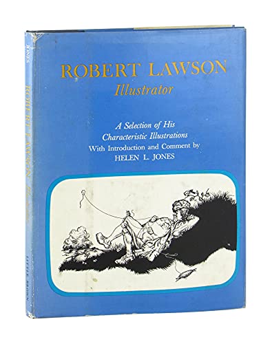 Robert Lawson, Illustrator: A Selection of His Characteristic Illustrations