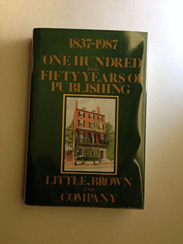 One Hundred and Fifty Years of Publishing 1837-1987