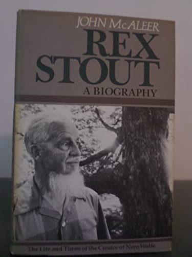 Rex Stout: A Biography