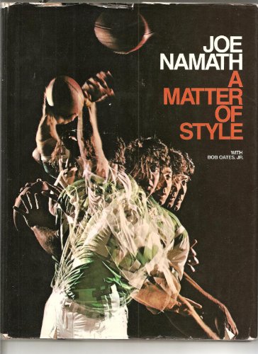 Joe Namath A Matter of Sfirst Edtyle