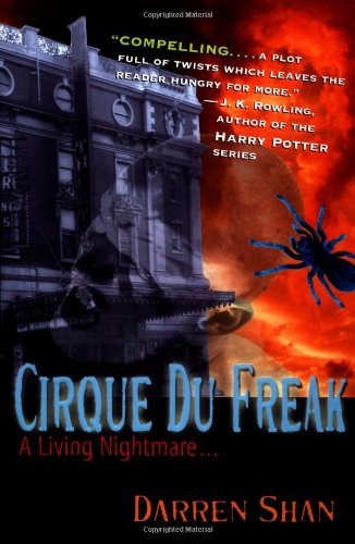 Cirque Du Freak #1: A Living Nightmare: Book 1 in the Saga of Darren Shan (Cirque Du Freak: Saga ...