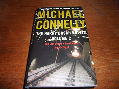 The Harry Bosch Novels: The Last Coyote/Trunk Music/Angels Flight: SIGNED