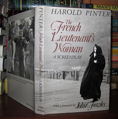 The French Lieutenant's Woman; A Screenplay