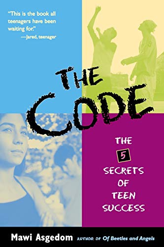 THE CODE: The Five Secrets of Teen Success (Signed)