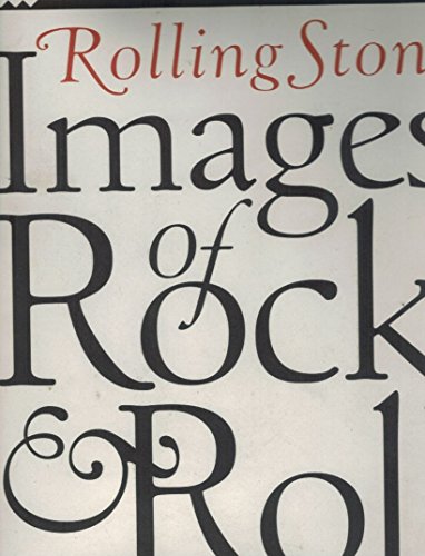Rolling Stone: Images of Rock & Roll
