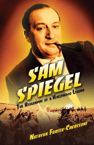 The Life and Times of Sam Spiegel