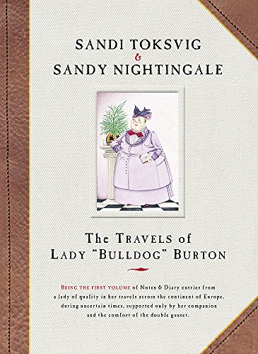 TRAVELS OF LADY "BULLDOG" BURTON