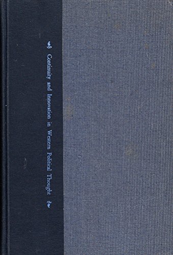 Politics and Vision : Continuity and Innovation in Western Political Thought