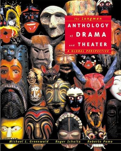 Longman Anthology of Drama and Theater, The: A Global Perspective