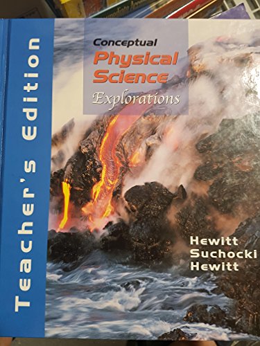 Conceptual Physical Science: Explorations, Teacher Edition