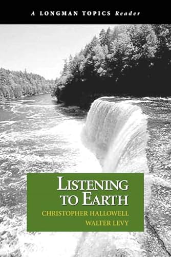 Listening to Earth: A Reader (A Longman Topics Reader)