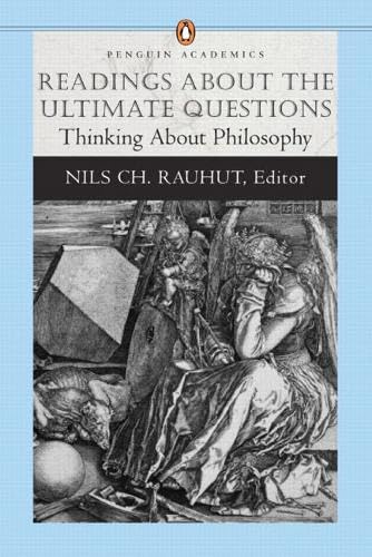 Readings about the Ultimate Questions : Thinking about Philosophy