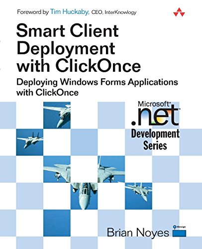 Smart Client Deployment with Clickonce: Deploying Windows Forms Applications with Clickonce
Smart Client Deployment with Clickonce: Deploying Windows Forms Applications with Clickonce