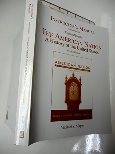 Instructors Manual for The American Nation (A History of the United States)