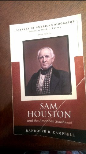 Sam Houston and the American Southwest, 3rd Edition (Library of American Biography)
Sam Houston and the American Southwest, 3rd Edition (Library of American Biography)